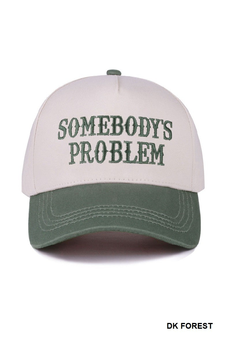 Somebody's Problem Hat