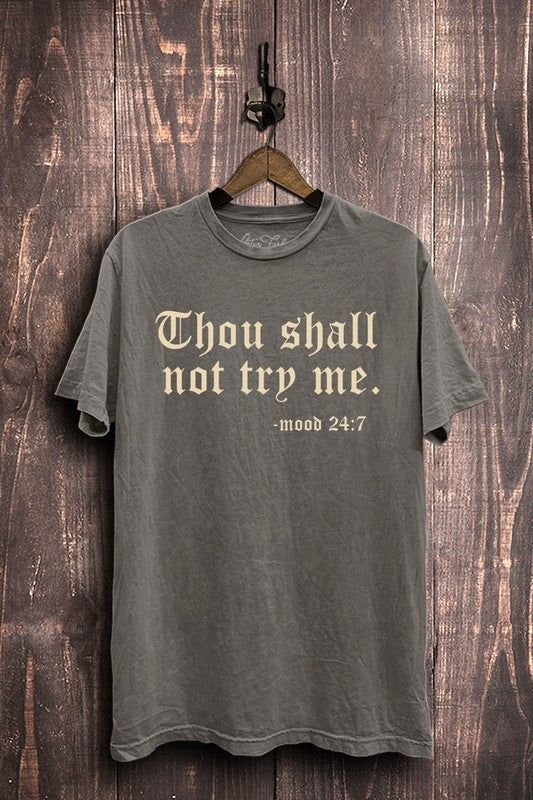 Thou Shall Not Try Me Graphic Tee