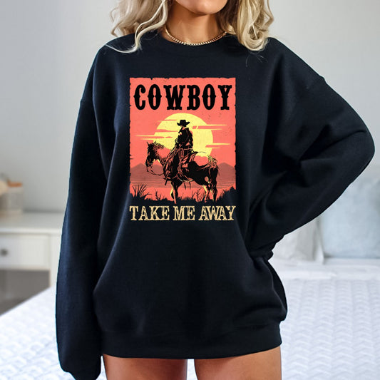 Black Cowboy Take Me Away Sweatshirt