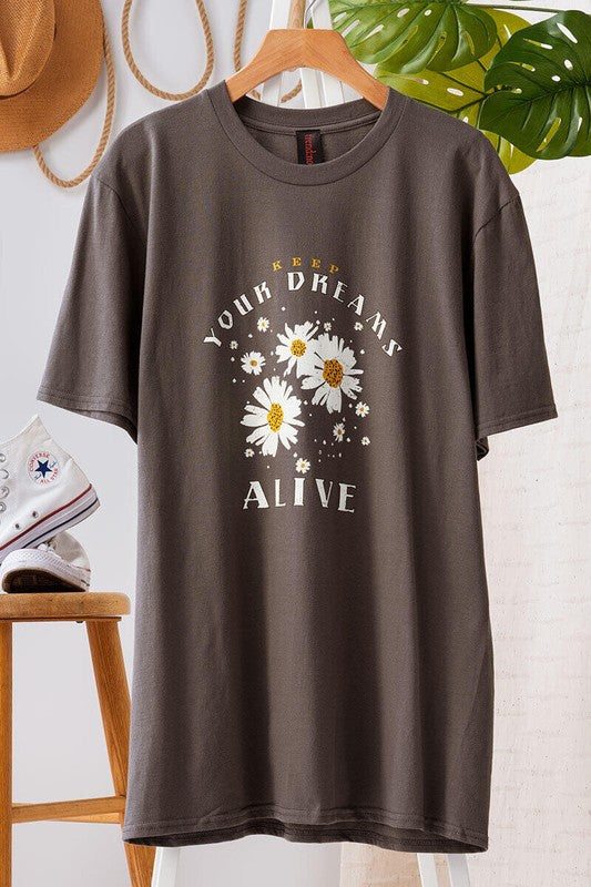 Keep Your Dreams Alive Graphic Tee