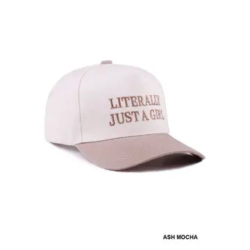 Literally Just A Girl- Mocha Cap